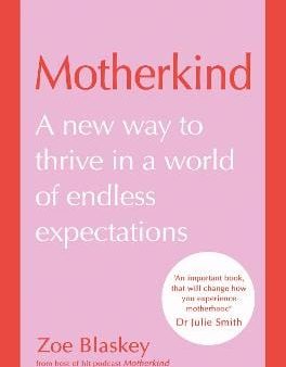 Blaskey Zoe: Motherkind [2024] hardback For Discount